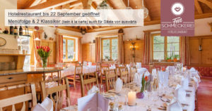 Menüfolge - Restaurant bis 22 September geöffnet
